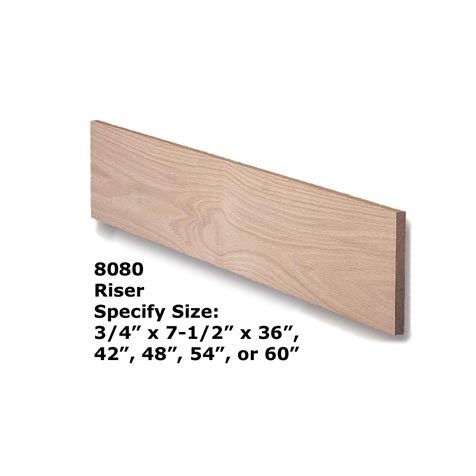 Stair Parts, Treads & Risers, #8080 Clear Plain Riser